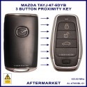 Mazda CX5 & CX9 2020 onward aftermarket 3 button proximity key TAYJ-67-5-DYB